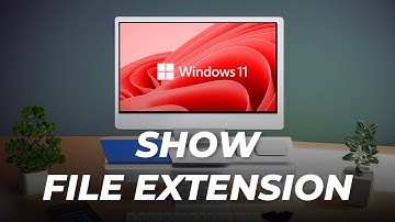 How to Show or Hide File Extensions in Windows 11 | Step-by-Step Guide
