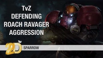 TvZ - Defending Roach Ravager Aggression