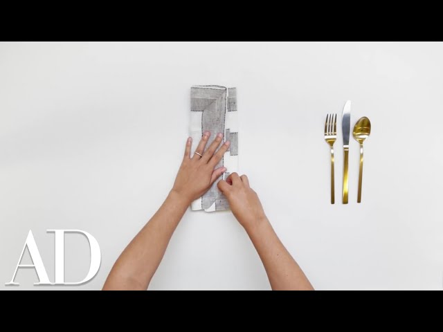How to Fold a Napkin for a Dinner Party: The Basic Pouch | Architectural Digest
