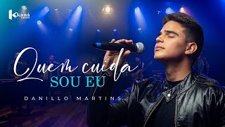 Danillo Martins | Quem Cuida Sou Eu - [Music Session Oficial]