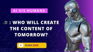 🤖 AI vs Humans Who Will Create the Content of Tomorrow