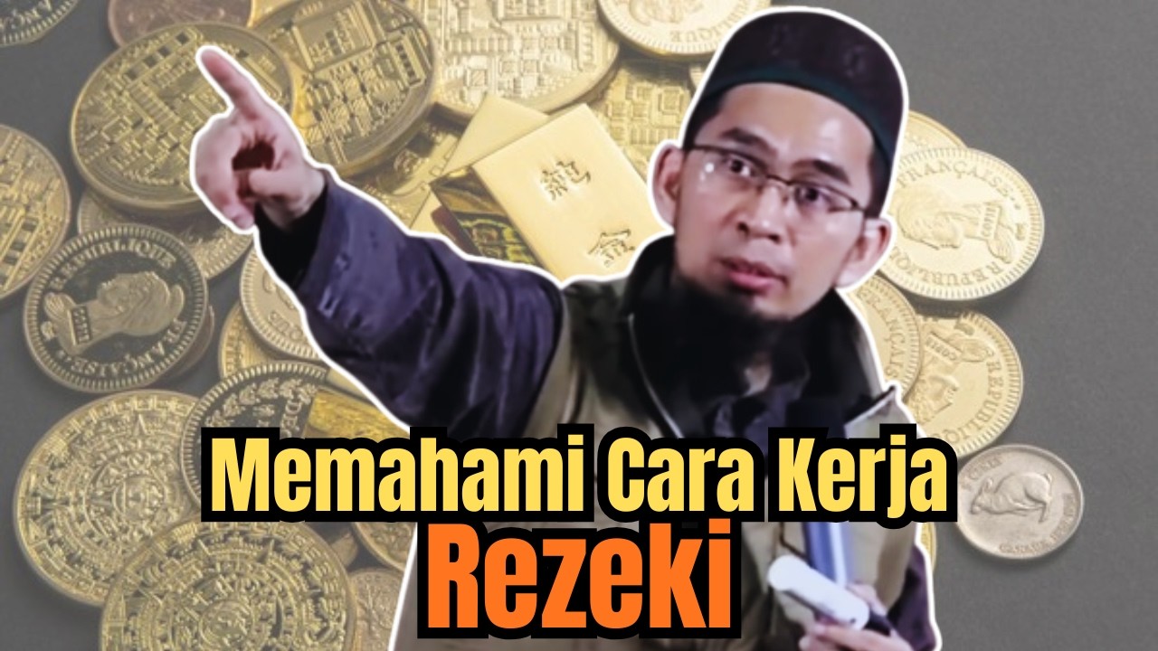 Memahami Cara Kerja Rezeki | Ustadz Adi Hidayat