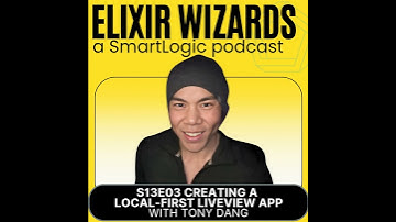 Creating a Local-First Offline-Enabled LiveView PWA with Tony Dang