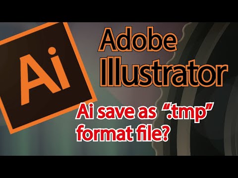 How To Solve Adobe Illustrator | Save File As tmp Format File