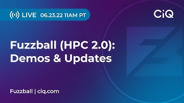 Fuzzball (HPC 2.0): Demos & Updates