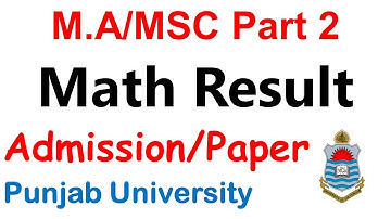 Ma/Msc Part 2 Mathematics Supply 2020 & Annual 2021 Results Punjab University Ma Msc Results pu