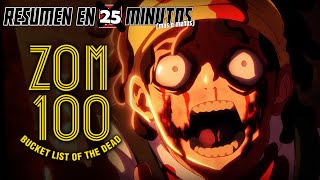 🔷 ZOM 100 | Resumen en 25 Minutos (más o menos)