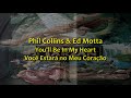 Phil Collins &amp; Ed Motta - You&#39;ll Be In My Heart Tradução