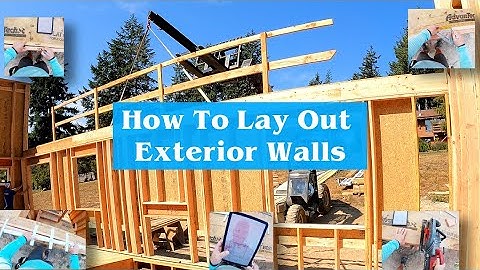 How To Lay Out Exterior Walls