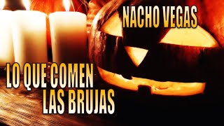 Nacho Vegas - Lo que Comen las Brujas (letras)
