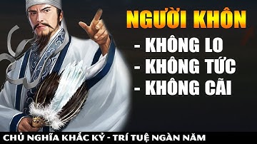 Cổ Nhân Dạy Người Sống Khôn Ngoan Không TỨC Không LO Không GIẬN | Khắc Kỷ 365 - Trí Tuệ Cổ Nhân