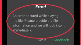 How To Fix An error occured while playing the file | Provide file information in PLAYit Player App screenshot 5