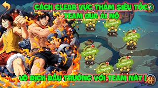 Huyền Thoại Hải Tặc - Cách Clear VỰC THẲM Siêu Tốc, Team Qua Ải Nộ, Vô Địch Đấu Trường Với Team Này! screenshot 5