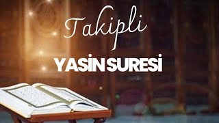 Yasin Suresi Sade bir tilavet. سرة ياس (takip edebilirsiniz)