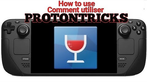 PROTONTRICKS Steam Deck, non Steam games & Qwacked games