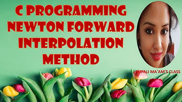 🐳🔥C PROGRAMMING : NEWTON FORWARD INTERPOLATION METHOD🐳🔥