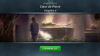 ⚰🗡 Criminal case The Conspiracy case 23 Cœur de pierre Chapitre 3 🗡⚰