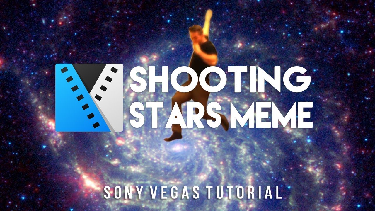 Cara Editing Video Shooting Stars Meme Vegas Pro Tutorial YouTube