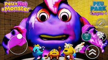 Peu is Not a Monster - Chapter 4 Gameplay //  Peo Gameplay In Mobile