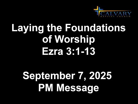 Laying the Foundations of Worship