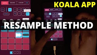 Koala Sampler | Resample Method