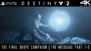 Destiny 2 | The Final Shape | #6 | The Message Part 1-3