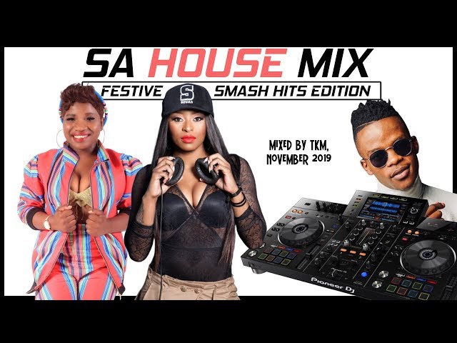 South African House Music Mix Ep. 1 | TNS | Zinhle | Makhadzi | Master KG | Mixed by TKM class=