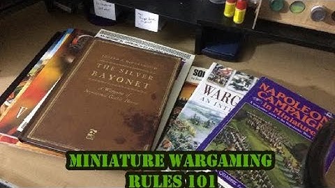 Understanding Miniature Wargaming Rules 101 - A Primer