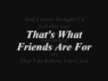 That's What Friends Are For (Lyrics)