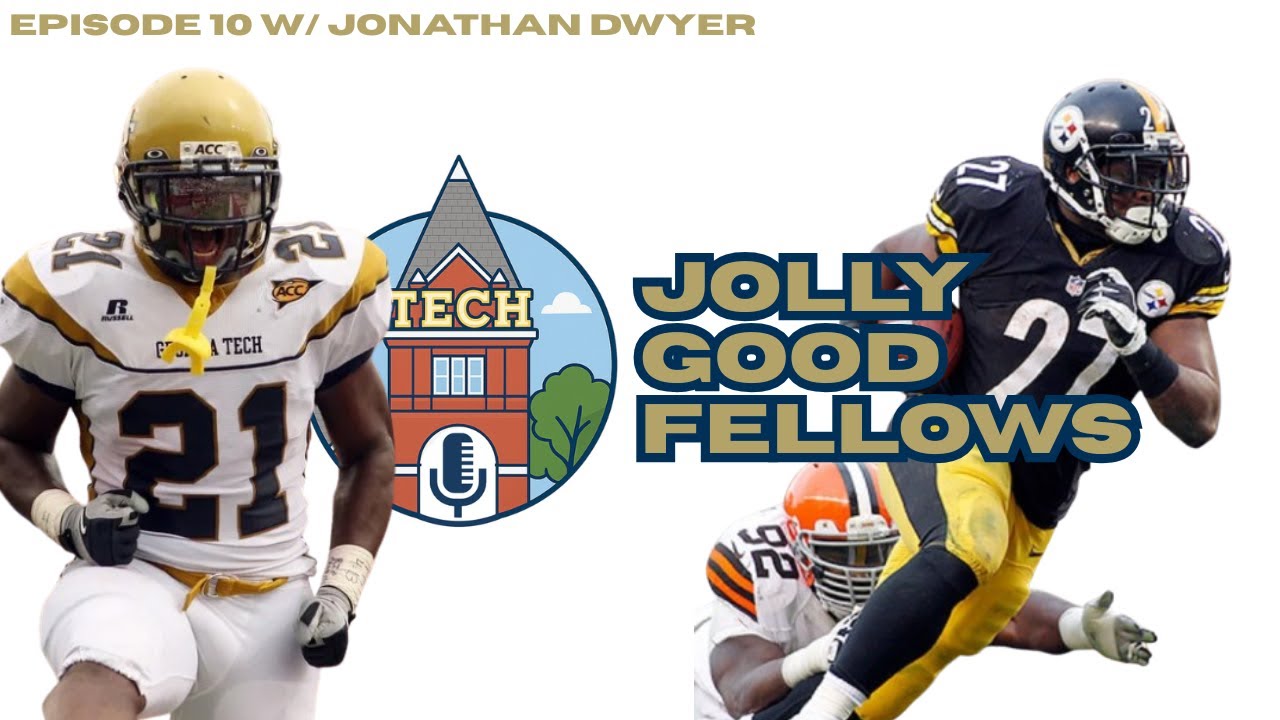 Georgia Tech Legend Jonathan Dwyer Joins The Show - Jolly Good Fellows #10