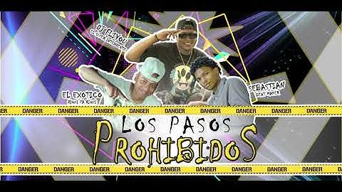 Los Pasos Prohibidos (Oh Yea) - DJ Fliyou x El Exótico | RATING MUSIC Prod Sebastian BeatMaker