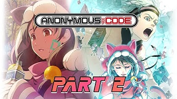 Anonymous Code ⏐ 2/2 ⏐ FULL PLAY
