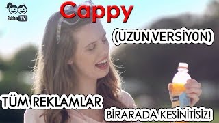 Cappy Reklamları Tüm Bir Arada Birleşik Kesintisiz - Çocukların Sevdiği Reklamlar Çocuk Reklam Tv