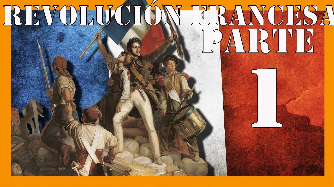 Sala marco mezclador La REVOLUCIÓN francesa 🇲🇫 Parte 1 Historia y resumen Fácil y divertido -  YouTube