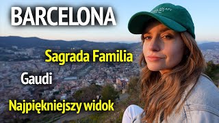 BARCELONA - NAJWAŻNIEJSZE ATRAKCJE: Sagrada Familia, Antoni Gaudi, Bunkers dal Carmel | VLOG 2023