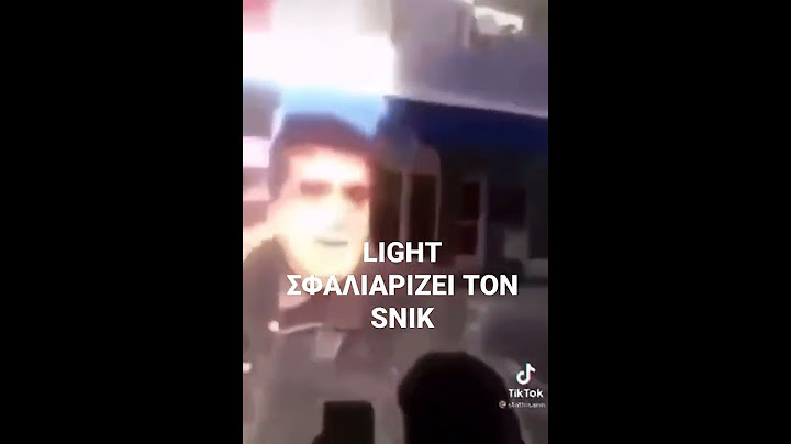 ο LIGHT σφαλιάρα σε SNIK