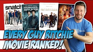 All 11 Guy Ritchie Films Ranked!