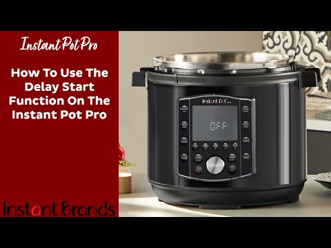 How to Use Delay Start on the Instant Pot #startdelayinstantpot  #ipstartdelay #howtousestartdelay 