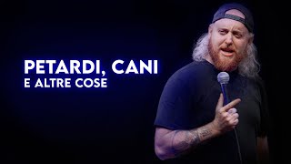 ELEAZARO - Petardi, cani e altre cose - Stand Up Comedy