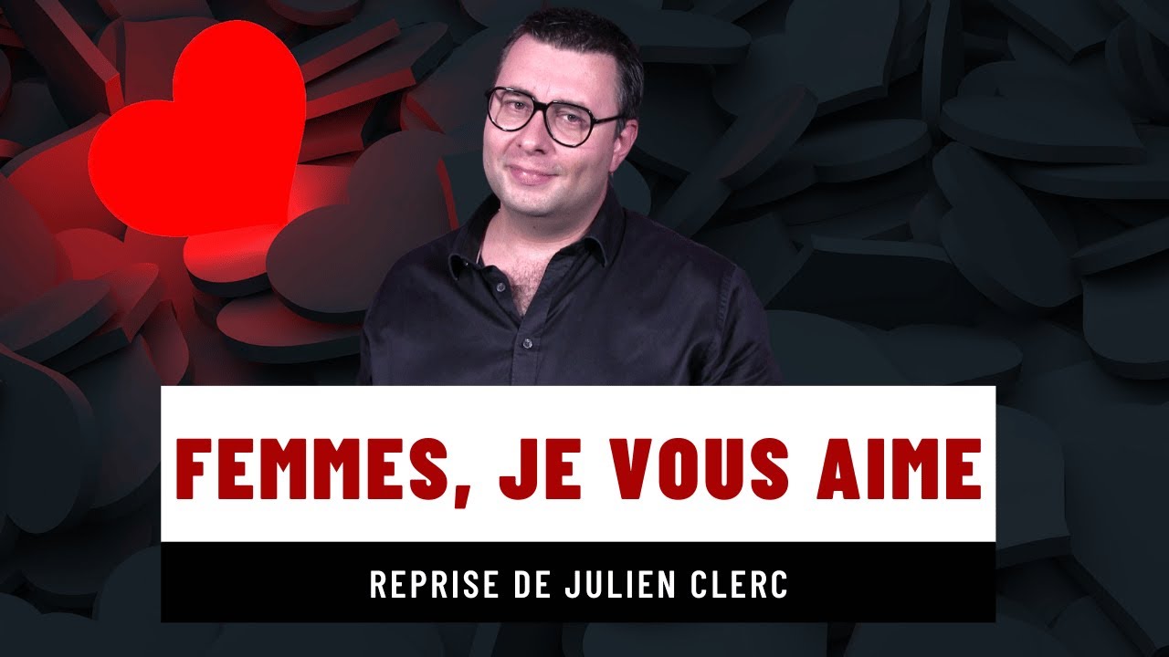 Paroles Femmes Je Vous Aime www.youtube.com