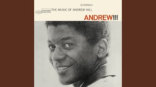 Video thumbnail of "Andrew Hill - Black Monday (Remastered)"