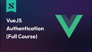 Vue Authentication Full Course |  Login, Logout, Forgot and Reset Password