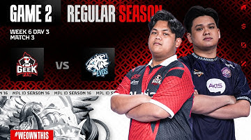 GEEK FAM ID vs EVOS | Regular Season Week 6 Day 3 | Game 2 | #MPLIDS16