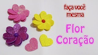 Como Fazer Flor Coração – Fácil e Linda