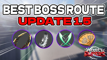 [PROJECT SLAYERS] BEST BOSS ROUTE FOR NEW DROPS IN UPDATE 1.5!!!