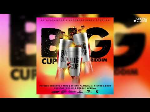 DJ Avalanche & King Bubba FM - Drinkers Anthem (Big Cup Riddim) | 2022 Soca