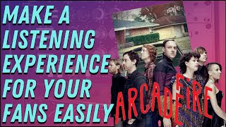Arcade Fire Showed Musicians How To Get Fans To Listen To An Album screenshot 2