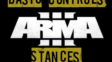Arma 3: Basic Controls, Stance Controls, and Scope Controls