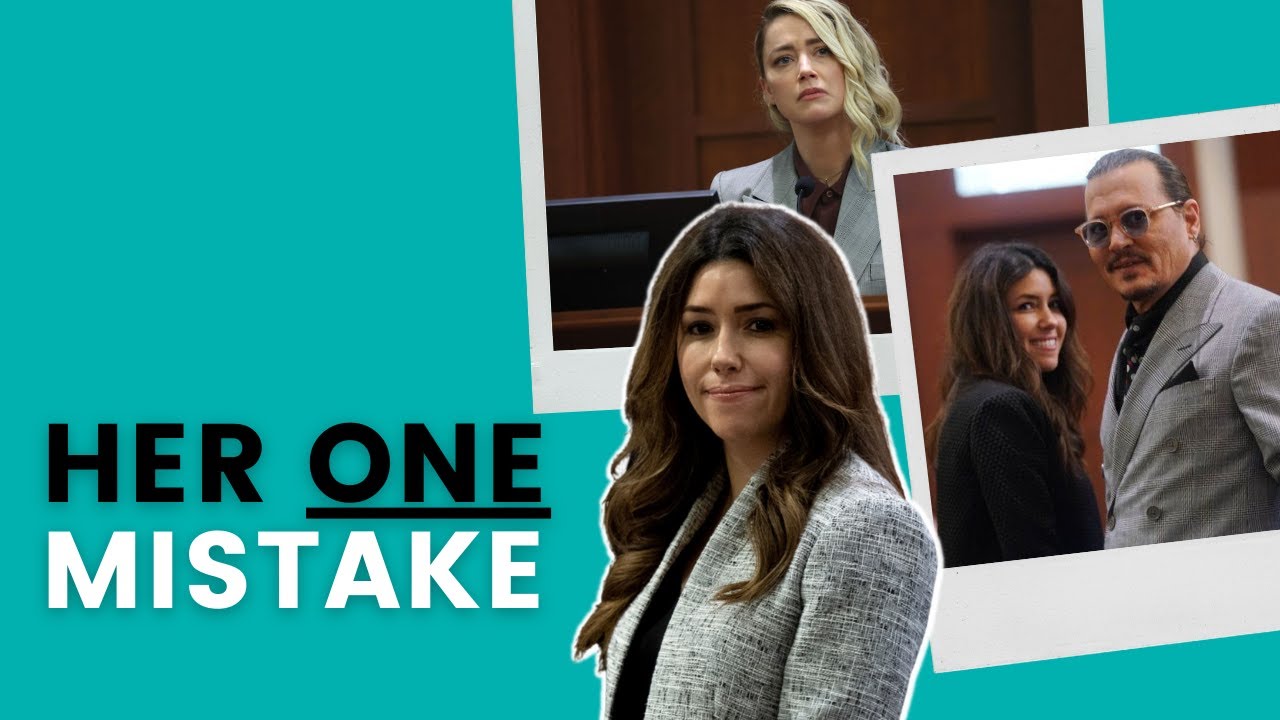 Business Lesson From Camille Vasquez Cross-Examination of Amber Heard During Johnny Depp Trial