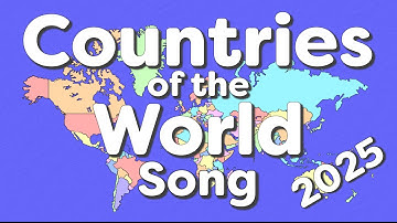 Countries of the World Song (2025)